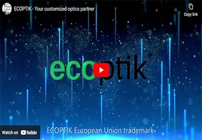 ECOPTIK - Your customized optics partner